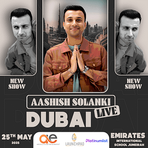 Aashish Solanki Live in Dubai Comedy Events