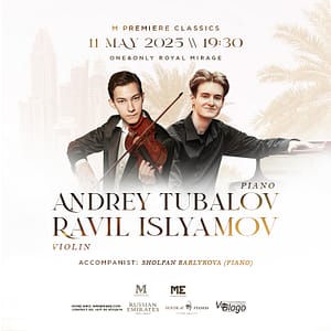 M Premiere Classics at One & Only Royal Mirage in Dubai Classical Events