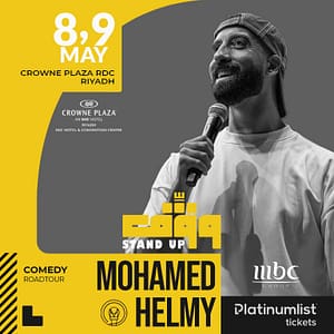 Wagef! Comedian Mohammad Helmy is Live in Riyadh Comedy Events