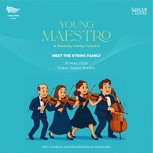 Meet the String Family. Young Maestro - Morning Family Series at Dubai Opera Studio Shows and Theatrical Plays