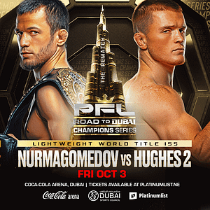 PFL Road to Dubai: The Rematch – Nurmagomedov vs Hughes Sports Events