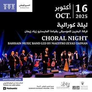Choral Night at Bahrain National Theatre – Concerts Choral Night at Bahrain National Theatre Concerts