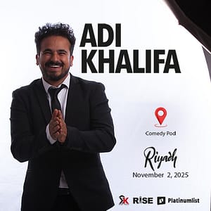 Comedy Show by Adi Khalifa in Riyadh – Shows and Theatrical Plays Comedy Show by Adi Khalifa in Riyadh Shows and Theatrical Plays
