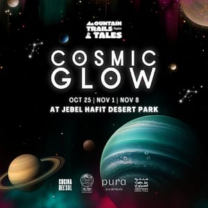Cosmic Glow: A Mountain Trails & Tales Event in Al Ain – Festival Cosmic Glow: A Mountain Trails & Tales Event in Al Ain Festival