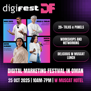 Digifest Digital Marketing Festival in Muscat – Conferences Digifest Digital Marketing Festival in Muscat Conferences
