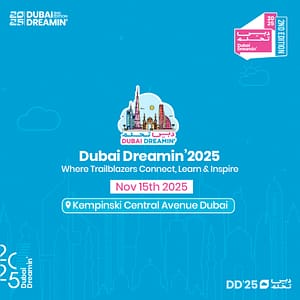 Dubai Dreamin’ – Conferences Dubai Dreamin’ Conferences