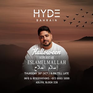Eslam Elmalah at Hyde Bahrain – Concerts Eslam Elmalah at Hyde Bahrain Concerts