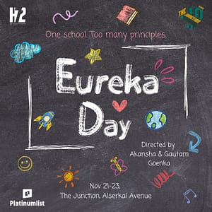 Eureka Day at The Junction in Dubai Shows and Theatrical Plays