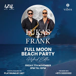 Full Moon Beach Party Featuring Lukas & Frank – Nightlife Full Moon Beach Party Featuring Lukas & Frank Nightlife