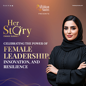 HerStory Oman Summit – Conferences HerStory Oman Summit Conferences