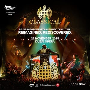 Ministry of Sound Classical at Dubai Opera – Concerts Ministry of Sound Classical at Dubai Opera Concerts