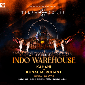 Tomorrowland presents Indo Warehouse at Terra Solis Dubai – Nightlife Tomorrowland presents Indo Warehouse at Terra Solis Dubai Nightlife