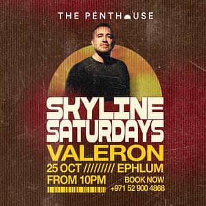 Valeron | Skyline Saturdays at The Penthouse – Nightlife Valeron | Skyline Saturdays at The Penthouse Nightlife
