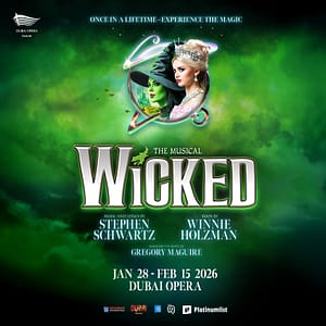 Wicked The Musical at Dubai Opera in Dubai – Shows and Theatrical Plays Wicked The Musical at Dubai Opera in Dubai Shows and Theatrical Plays