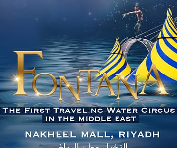 Fontana Circus in Riyadh Shows and Theatrical Plays