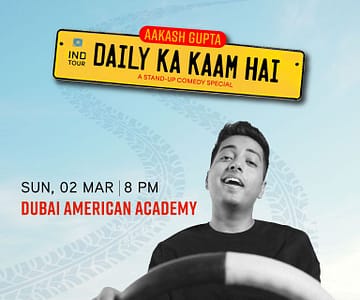 Daily Ka Kaam Hai - A Stand Up Comedy Show by Aakash Gupta Desi Events