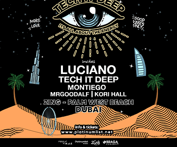 NYE Weekend: Tech it Deep Invites Luciano New Years Eve Events