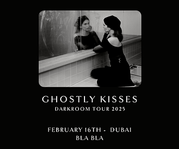 Ghostly Kisses live in Dubai 2025 Concerts