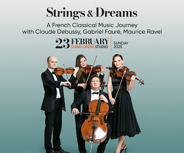 Strings & Dreams: A French Classical Music Journey at Dubai Opera Studio Classical Events