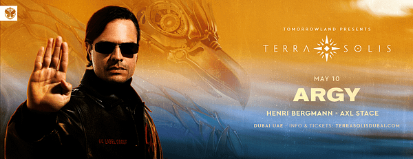 Tomorrowland presents Argy at Terra Solis Dubai - Nightlife - Image 3