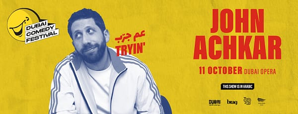 Dubai Comedy Festival presents John Achkar Tryin' at Dubai Opera - Shows and Theatrical Plays - Image 3