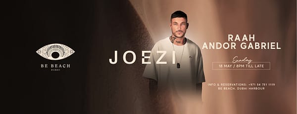 JOEZI at Be Beach Dubai - Nightlife - Image 3