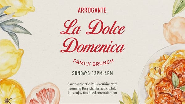 La Dolce Domenica Family Brunch at Arrogante in Dubai - Brunches - Image 2