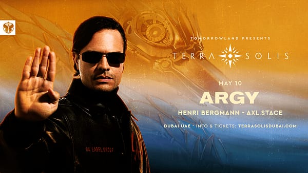 Tomorrowland presents Argy at Terra Solis Dubai - Nightlife - Image 2