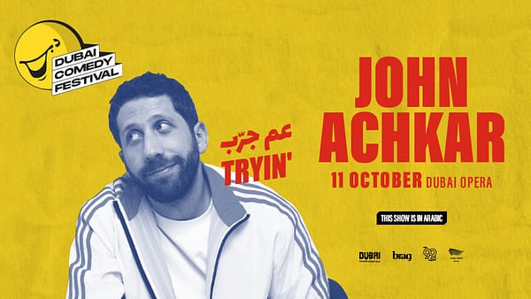 Dubai Comedy Festival presents John Achkar Tryin' at Dubai Opera - Shows and Theatrical Plays - Image 2