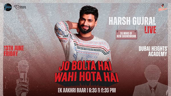 Harsh Gujral Live in Dubai - 2025 - Comedy Events - Image 2