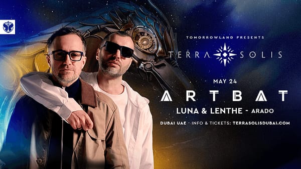 Tomorrowland presents Artbat at Terra Solis Dubai - Nightlife - Image 2