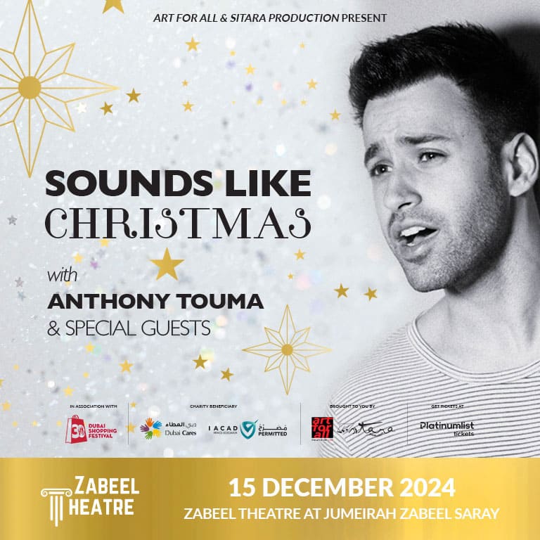 Anthony Touma - Sounds Like Christmas at Zabeel Theatre in Dubai Classical Events