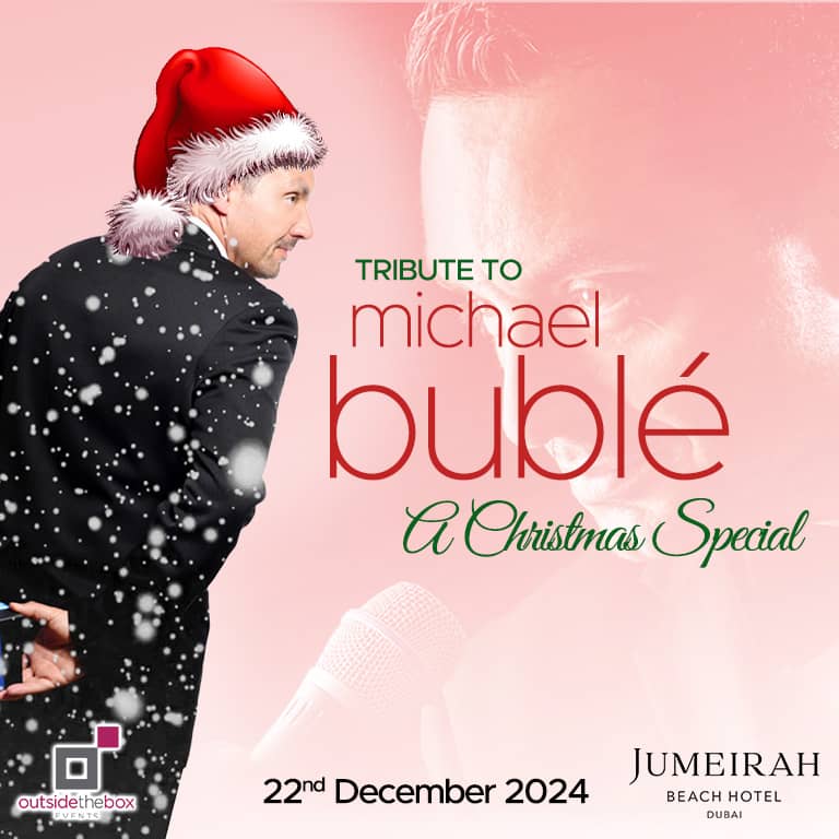 Tribute to Michael Bublé at Jumeirah Beach Hotel Christmas Events