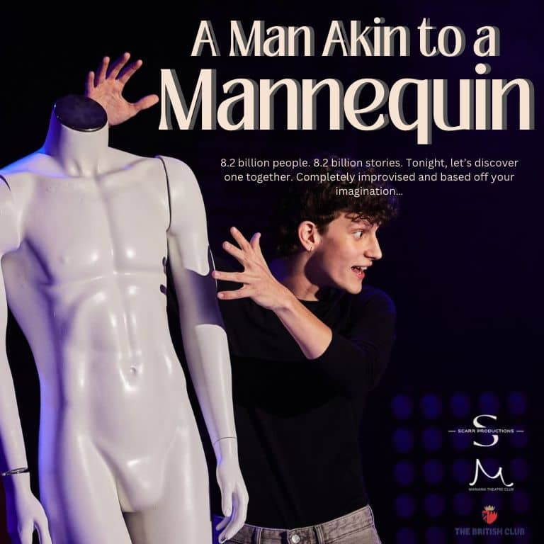 A Man Akin to a Mannequin at The British Club Shows and Theatrical Plays