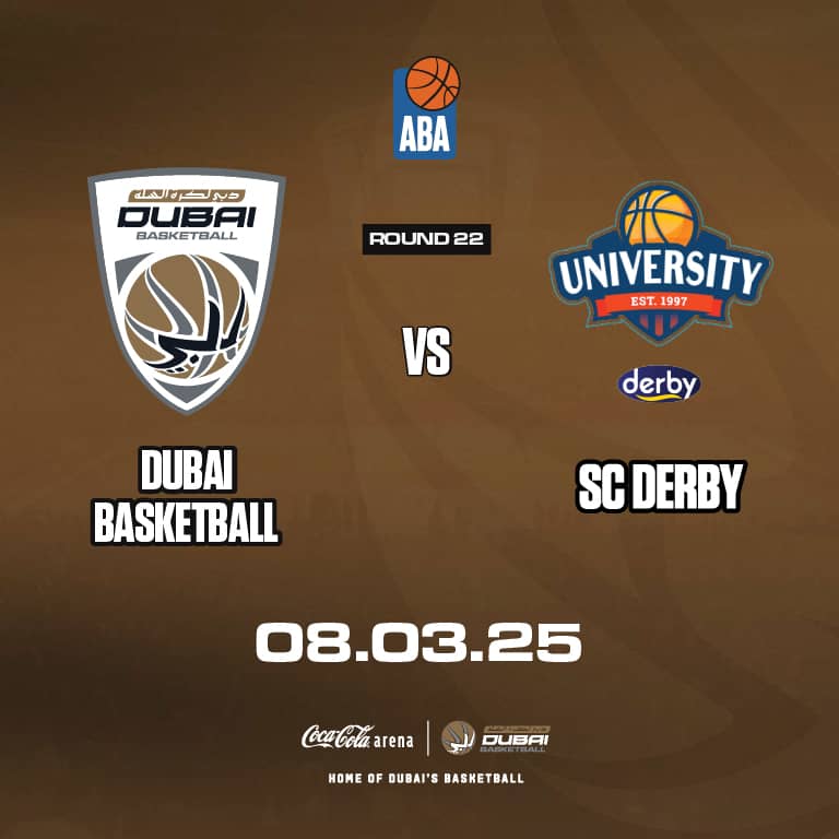 Dubai Basketball vs Sc Derby at Coca-Cola Arena in Dubai Sports Events