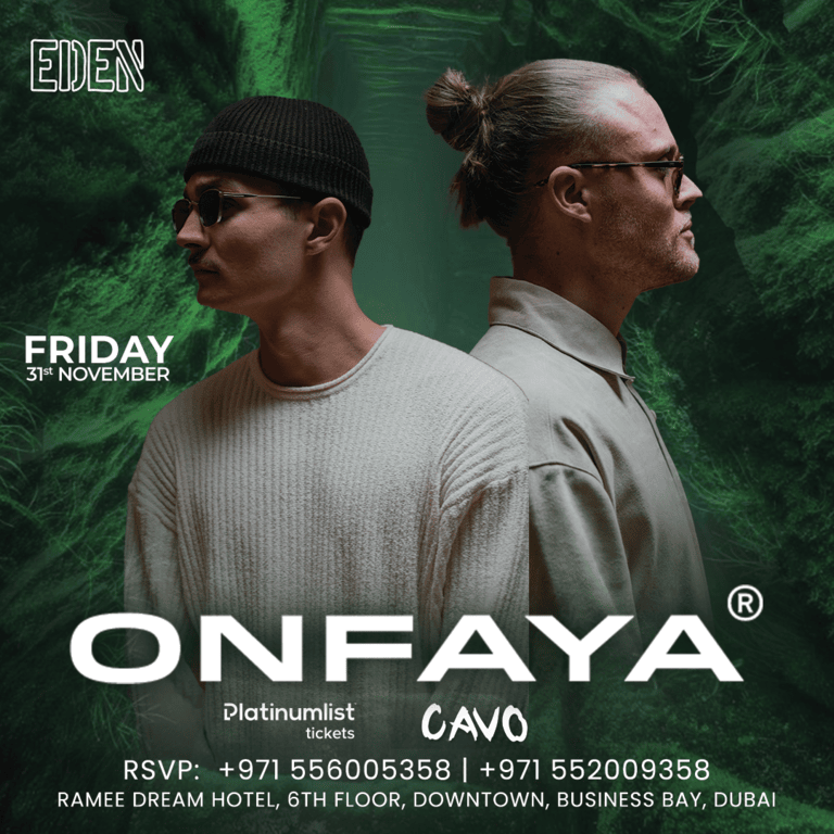 Eden Presents Onfaya Live in Dubai Nightlife